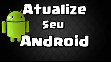 Como atualizar a versão do Android 4.0 4?