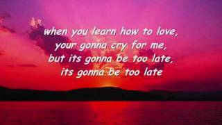 Travis Garland Nlt - When You Learn How To Love Lyrics