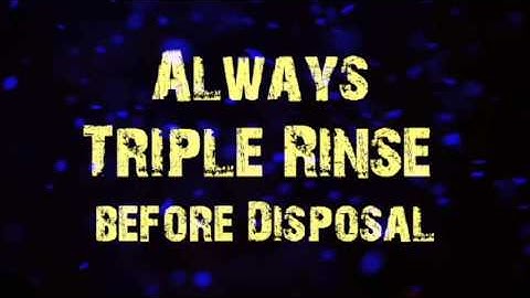 Triple Rinse Technique