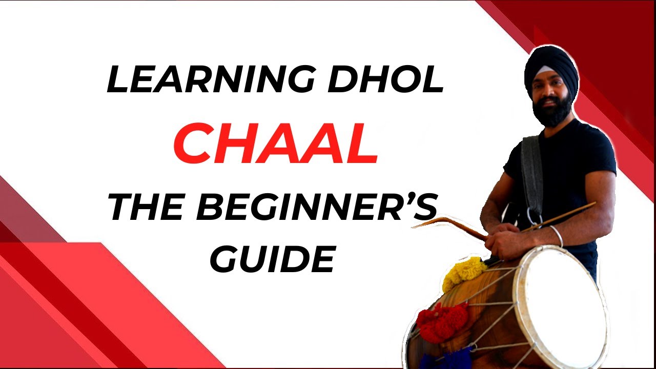 Learning to Play Dhol: A Beginner's Guide to Chaal (001)