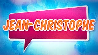 Joyeux Anniversaire Jean Christophe Youtube