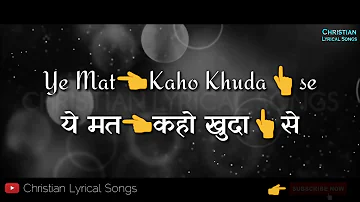 Ye mat Kaho khuda👆se♥️| Christian Whatsapp Status | हिंदी & English |