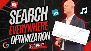 The New SEO? Search Everywhere Optimization
