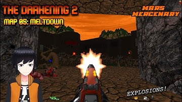 Doom 2 | The Darkening 2 + Mars Mercenary v1.1 | Map 05: Meltdown