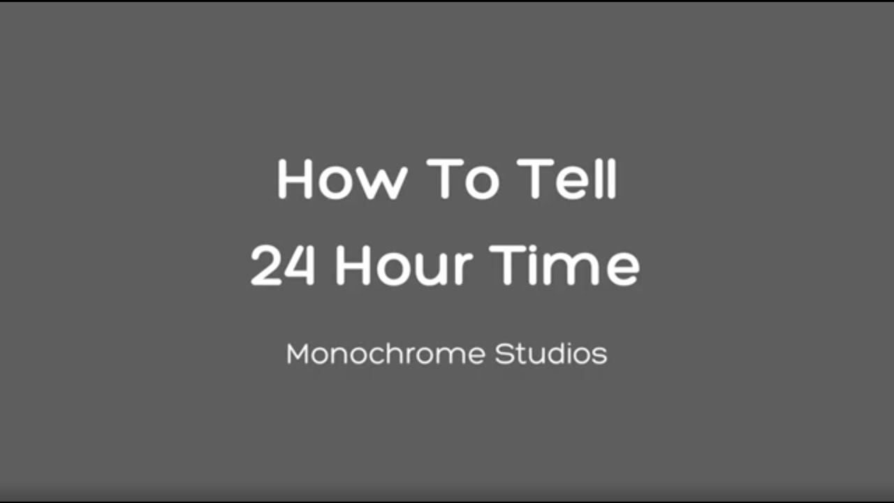 How To Tell 24 Hour Time YouTube