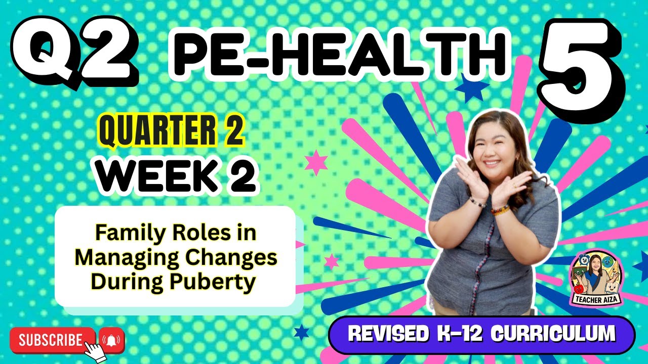 REVISED K-12 PE-HEALTH 5 Quarter 2 Week 2 - Family Roles in Managing ...