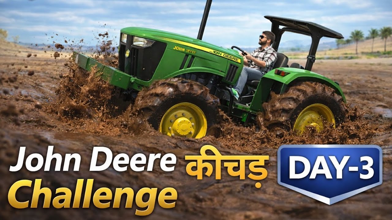 John Deere कीचड़ Challenge 😱 | Tractor Mud Test DAY-3 | आज निकलेगा या फंसेगा? 🚜🔥