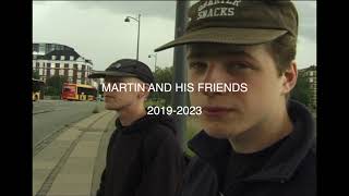 Martin And His Friends