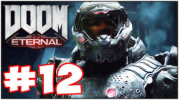 DOOM Eternal Gameplay Walkthrough - Part 12 - New Zone!