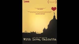 December'er Shohorey || With Love, Calcutta OST