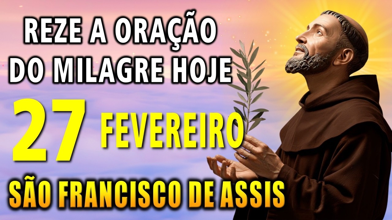 Oração Milagrosa a São Francisco de Assis 🌿 Cura, Paz e Proteção para Sua Vida!