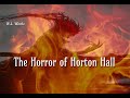 The Horror Of Horton Hall - W.J. Wintle