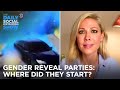 The Woman Who Started Gender Reveal Parties Wants Them to Stop | The Daily Social Distancing Show