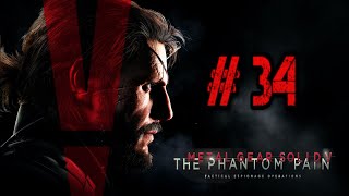 Metal Gear Solid V: The Phantom Pain - Gameplay En Español - Capitulo 34 Sahelanthropus