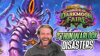 (Hearthstone) C'thun Warlock Disasters - Madness at the Darkmoon Faire