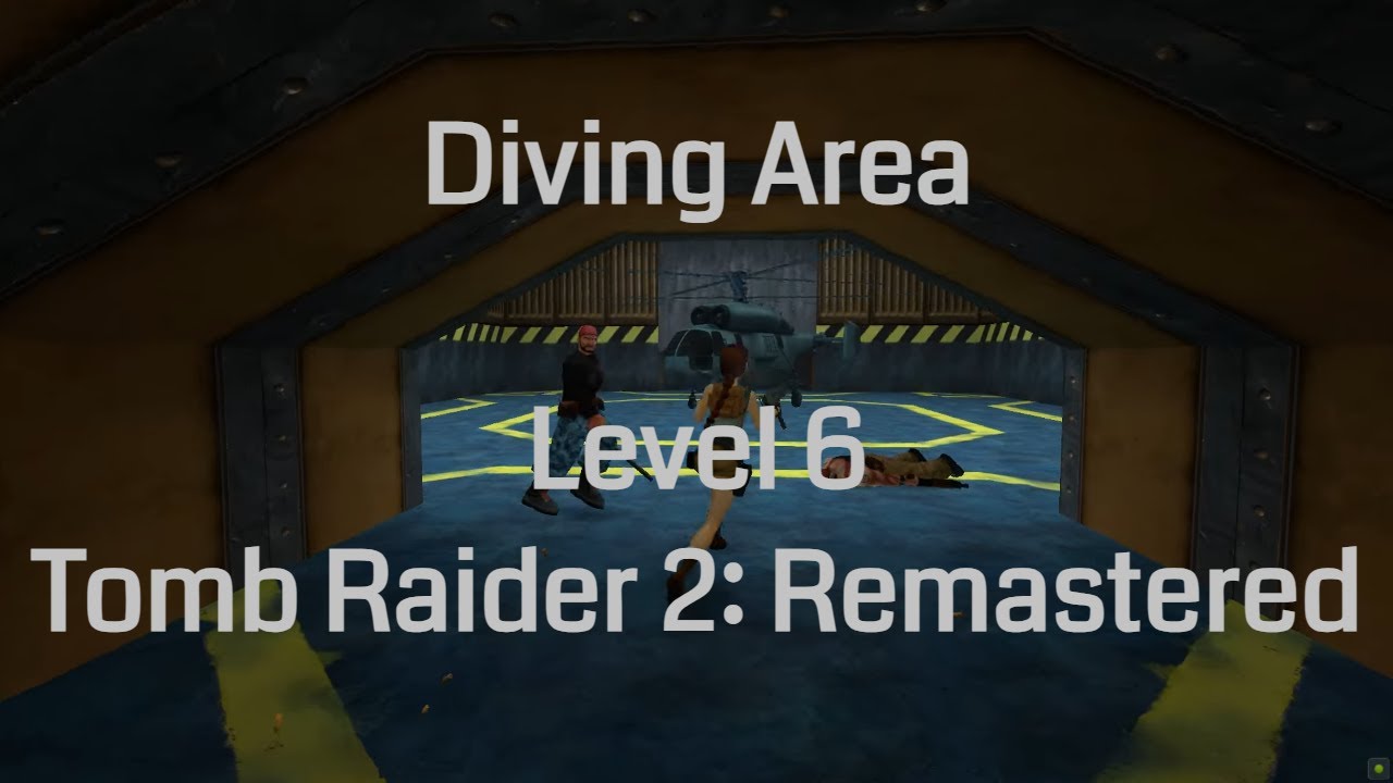 Diving Area - Tomb Raider 2 Remastered (Level 6)
