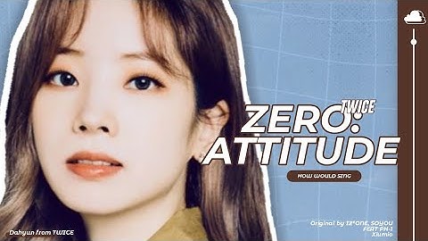 How Would TWICE Sing 