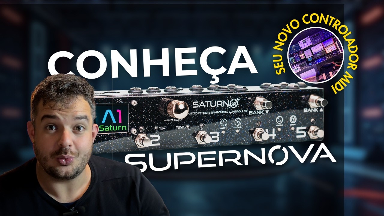 Controlador Supernova ⭐ Apresentação oficial – Saturno Pedals 