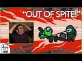 Out of SPITE!!! : Among Us with Datto, Danielle, Ekuegan, Gladd, and more!