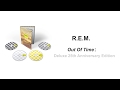R.E.M. Out Of Time Deluxe Edition Unboxing Video