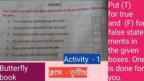 Class-3/Butterfly book/Activity  - 1/Put (T)for true and(F)for False statements in the given boxes