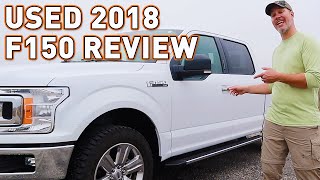 I Bought a Used 2018 Ford F150 | Walk Through and Review
