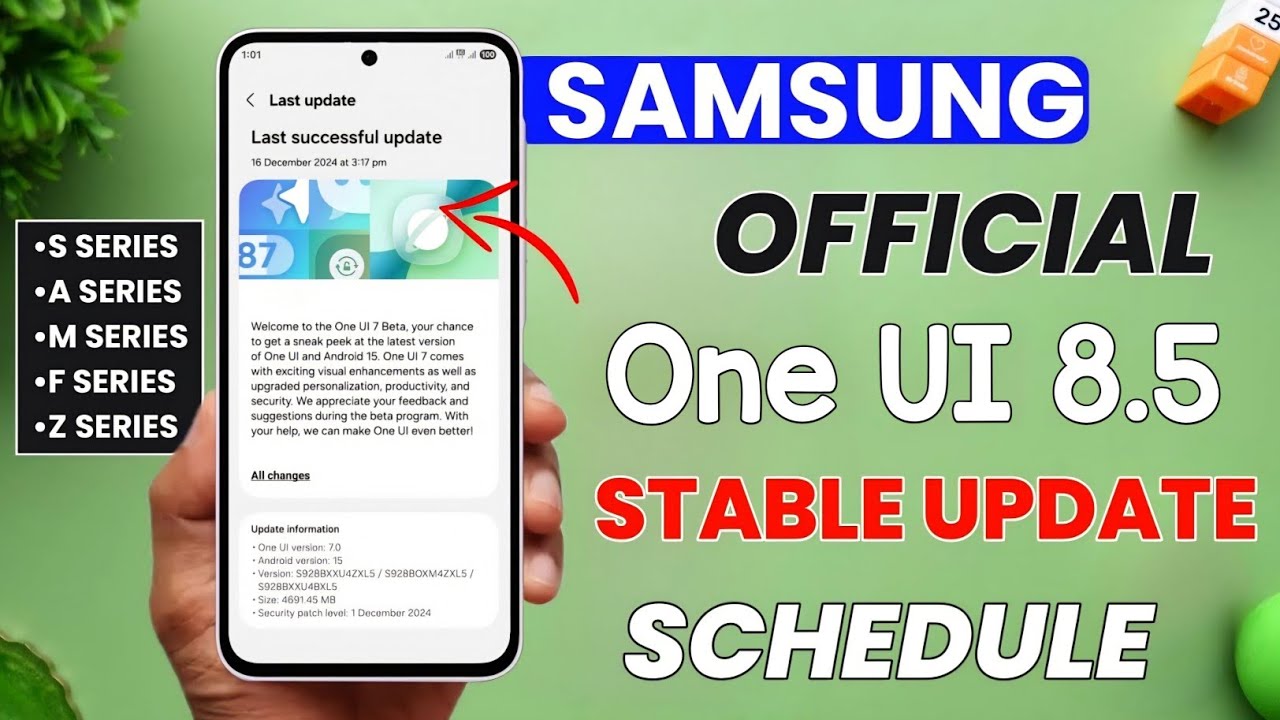 One UI 8.5 Stable Update Schedule for S25 S24 S23 S24 FE A55 A56 A54 A36 A34 A16 A15 A35 M35 F55 M56