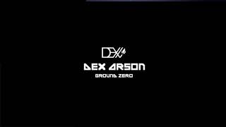 Download Lagu Dex Arson Ground Zero MP3 Dex Arson Ground Zero