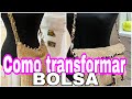 Como transformar uma bolsa velha em uma bolsa nova / customizaçao e restauraçao de bolsa