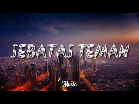 Happy Asmara - SEBATAS TEMAN (Lyrics)