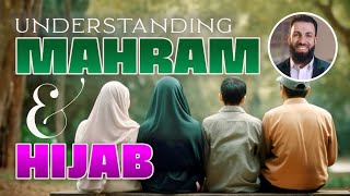 Understanding Mahram & Hijab (30min lecture + 30min Q&A)