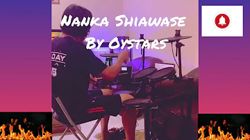 Nanka Shiawase - Flame of Recca Opening Theme song - Oystars - ADDrumz Drum cover