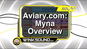 Aviary.com: Myna Overview | WinkSound