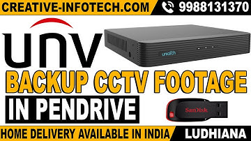 UNV DVR footage backup video DOWNLOAD to USB PENDRIVE | CREATIVE INFOTECH LUDHIANA  Buy 📞9988131370