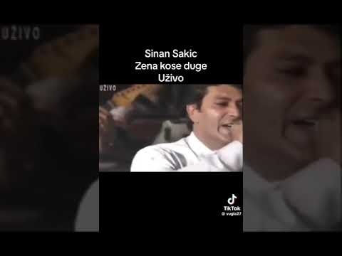 SINAN SAKIC UZIVO ŽENA KOSE DUGE UZIVO 