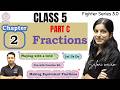 Class 5 new Maths mela book || Fractions || Chapter 2 Part C || NCERT | By Saloni ma'am