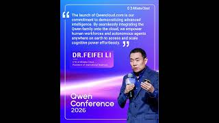 Dr Feifei Li Keynote At Qwen Conference 2026 Alibaba Clouds Masterplan For The Agentic Ai Era