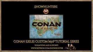 Conan Custom Map Tutorial Twelve Information