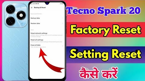 how to reset tecno spark 20 | tecno spark 20 reset kaise kare