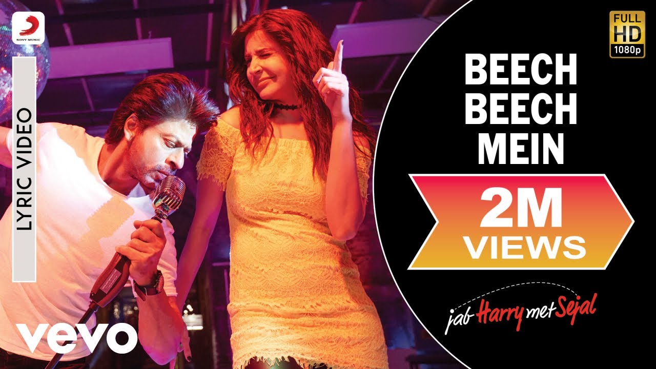 Beech Beech Mein Lyric Video   Jab Harry Met SejalShah Rukh KhanAnushkaArijit Singh