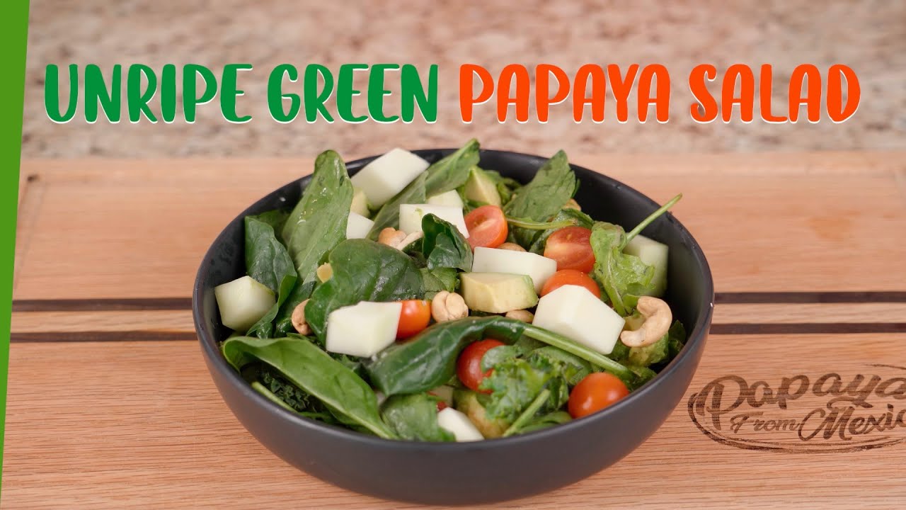 Unripe Green Papaya Salad Papayas From Mexico YouTube