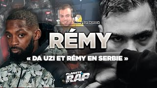 DA UZI et RÉMY en SERBIE ! #PlanèteRap Resimi