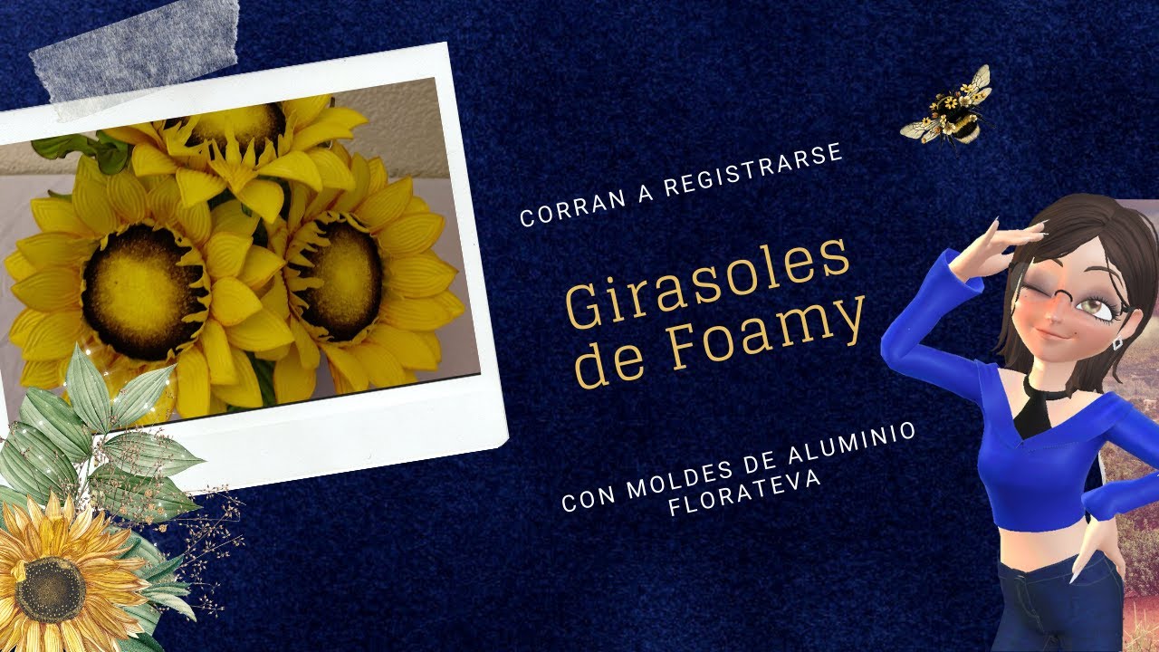 Diy Girasoles de Foamy o Goma eva con molde de aluminio Florateva