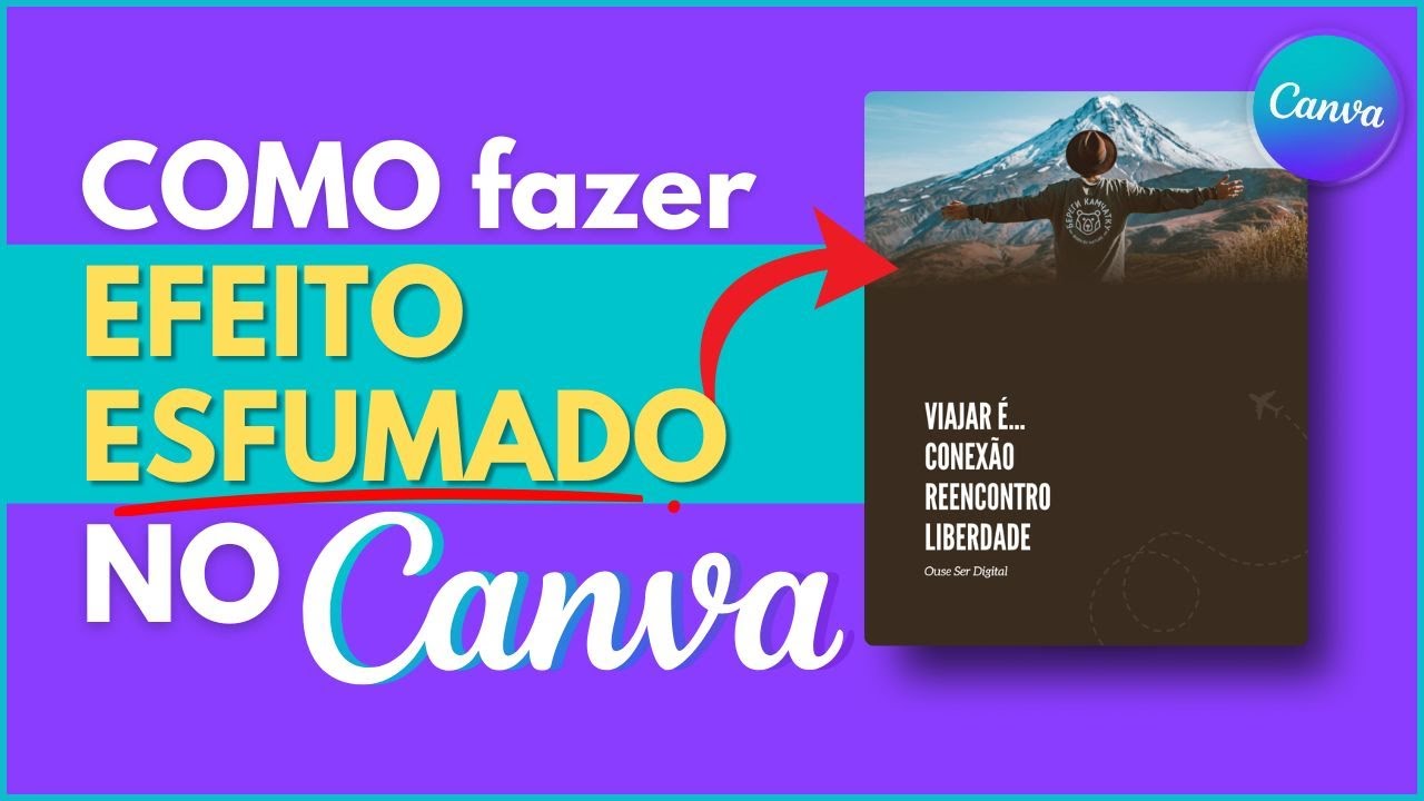 Efeito ESFUMADO no Canva ou Efeito "ESFUMAÇADO" simples e rápido
