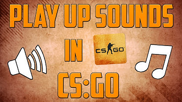 How To Play Up Sounds/Music In CS:GO! Free And Easy!