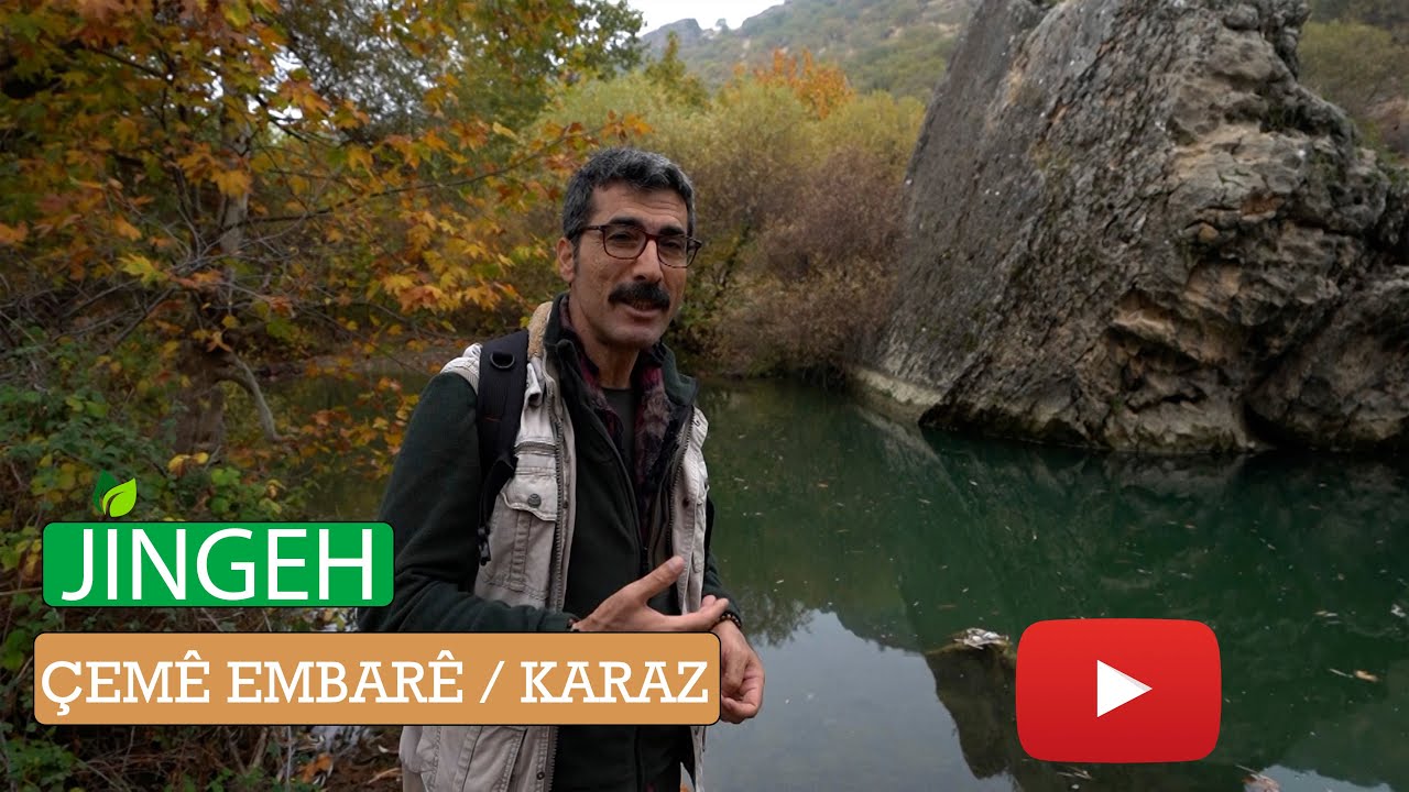 JÎNGEH - ÇEMÊ EMBARÊ / KARAZ