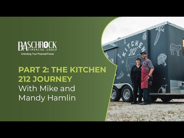 The Kitchen 212 Journey with Mike and Mandy Hamlin (Part 2)
