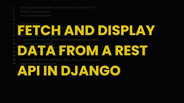 Fetch and display data from a rest api in django