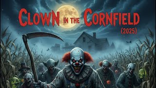 Clown in a Cornfield 2025 #review #horror #mystery #thriller #clowns