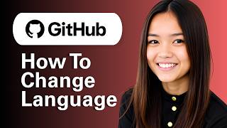How To Change The GitHub Language
